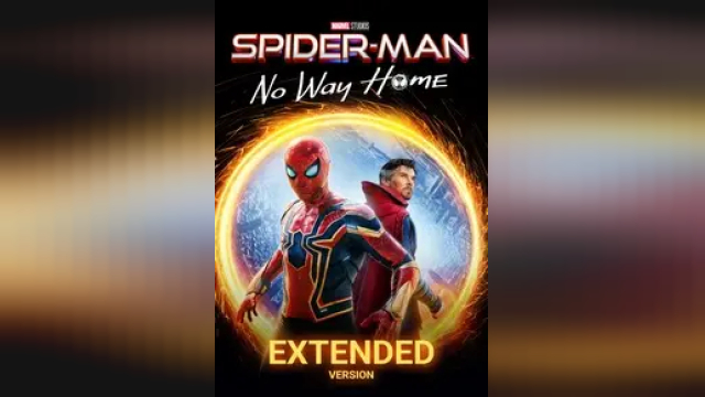 دانلود فیلم مرد عنکبوتی راهی به خانه نیست - اکستندد 2021 - Spider Man No Way Home - EXTENDED