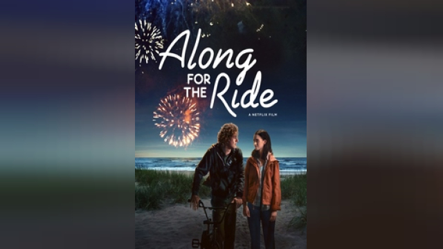 دانلود فیلم همراه برای سواری 2022 - Along for the Ride